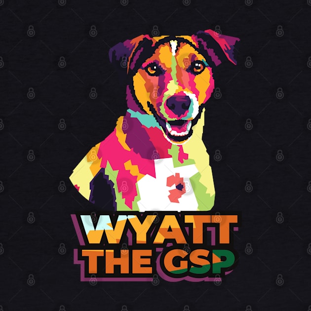 wyatt the gsp by cool pop art house